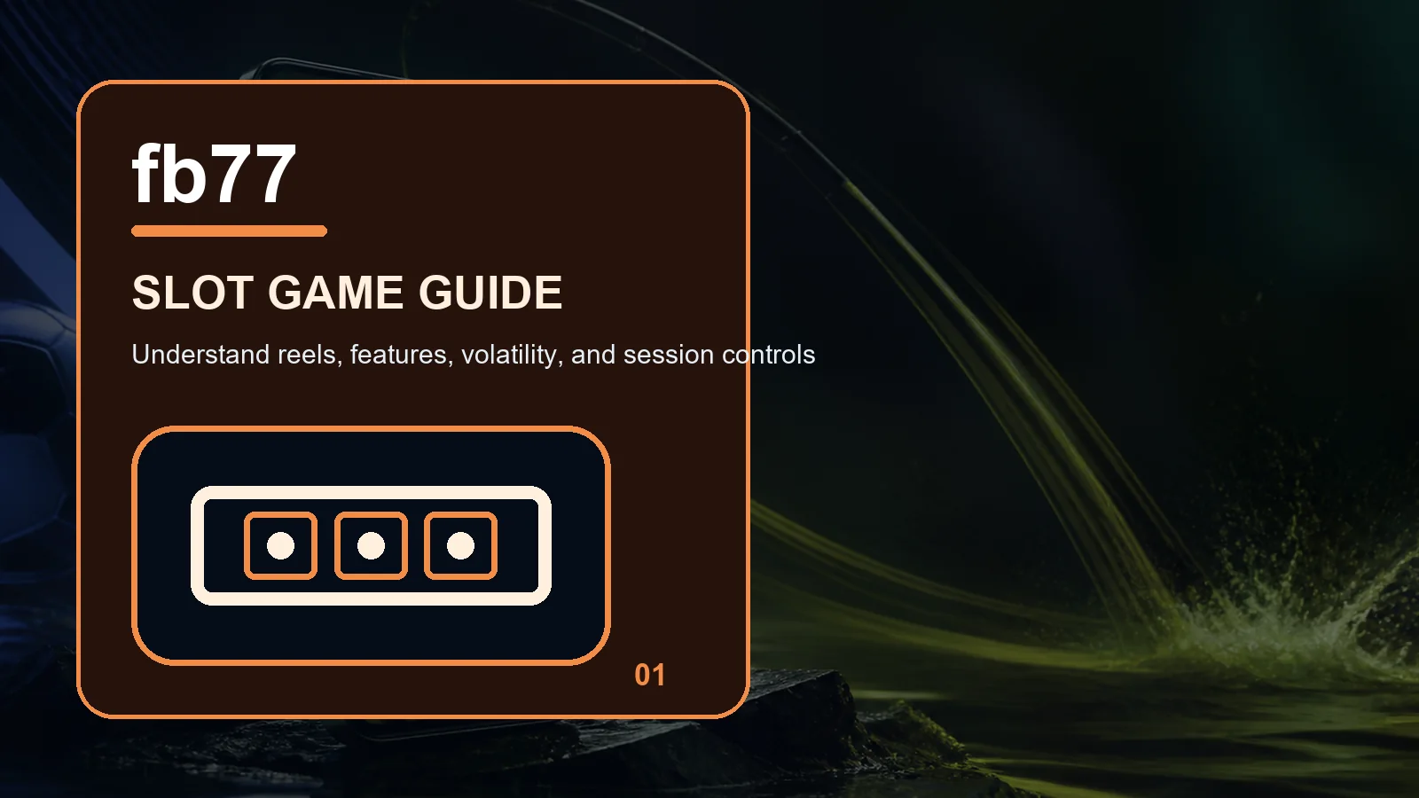 fb77 slots full-width visual guide 1
